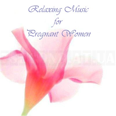 Relaxing Music for Pregnant Women